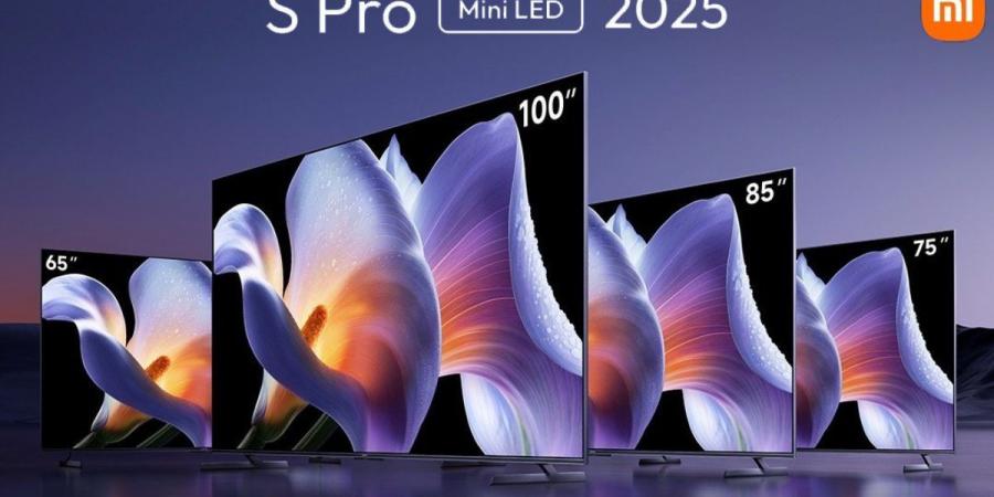 شاومي تطلق أجهزة التلفاز الفاخرة S Pro Mini LED 2025 - أقرأ 24